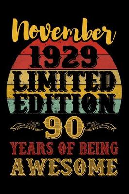 Book cover for November 1929 Limited Edition 90 Years Of Being Awesome