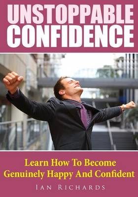 Book cover for Unstoppable Confidence