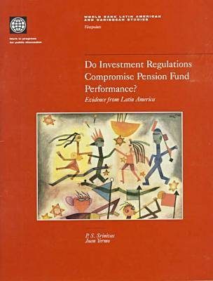 Book cover for Do Investment Regulations Compromise Pension Fund Performance?