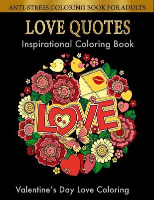 Book cover for Love Quotes Inspirational Coloring Book