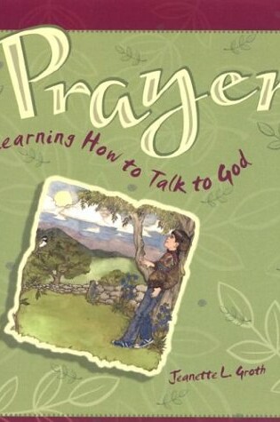 Cover of Prayer Learning How to Talk to God