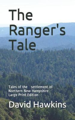 Book cover for The Ranger's Tale