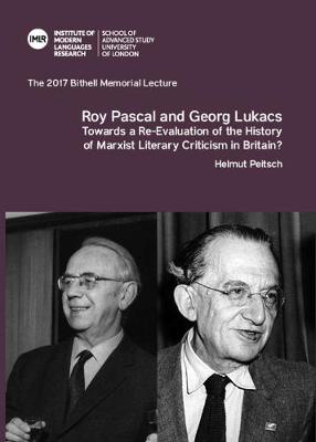 Cover of Roy Pascal and Georg Lukacs: Towards a Re-Evaluation of the History of Marxist Literary Criticism in Britain?