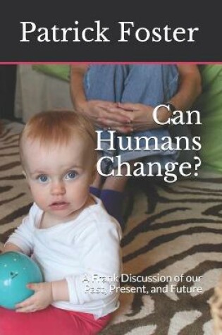 Cover of Can Humans Change?