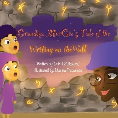 Book cover for Grandma Margie's Tale of the Writing on the Wall