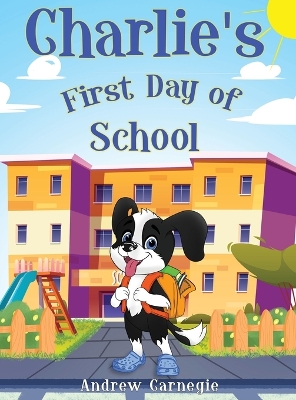 Book cover for Charlie's First Day of School