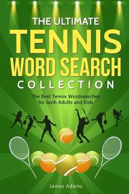 Book cover for The Ultimate Tennis Word Search Collection