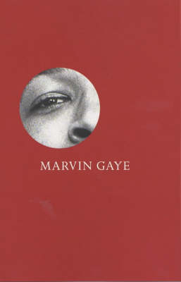 Book cover for Marvin Gaye: What's Going On (Mojo Heroes)