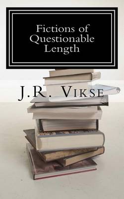 Book cover for Fictions of Questionable Length