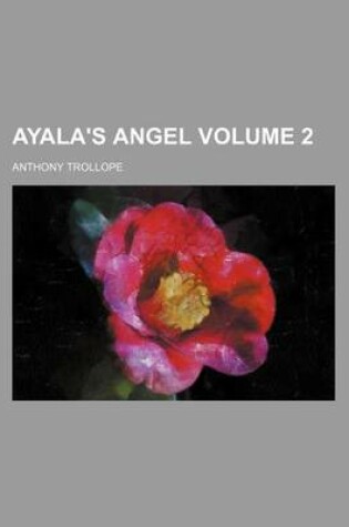 Cover of Ayala's Angel Volume 2