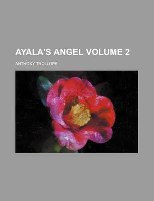 Book cover for Ayala's Angel Volume 2