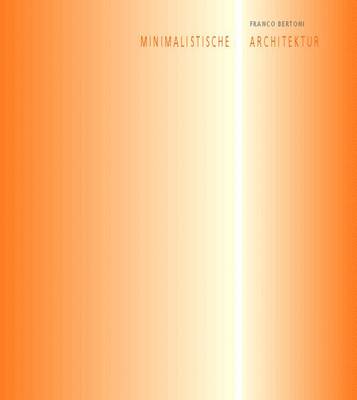 Book cover for Minimalistische Architektur