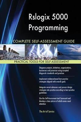 Book cover for Rslogix 5000 Programming Complete Self-Assessment Guide