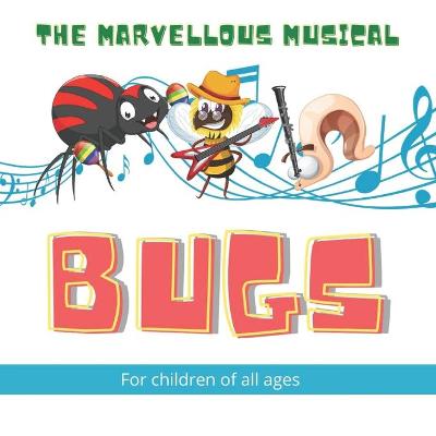 Book cover for The Marvellous Musical Bugs