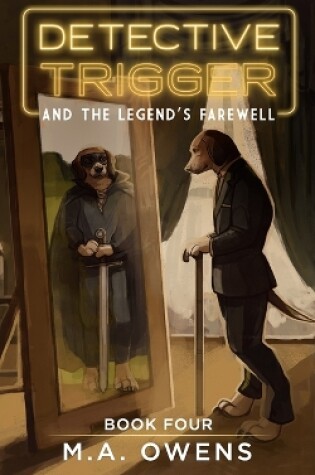 Cover of Detective Trigger and the Legend's Farewell