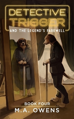 Book cover for Detective Trigger and the Legend's Farewell