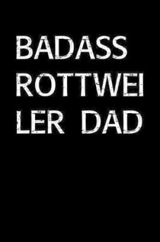 Cover of Badass Rottweiler Dad