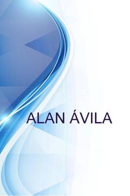 Book cover for Alan Avila, Estudiante En Instituto Tecnologico y de Estudios Superiores de Monterrey