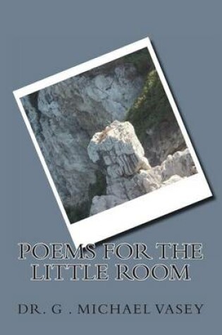 Cover of Poems for the Little Room