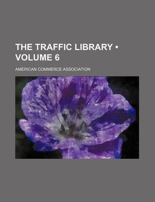 Book cover for The Traffic Library (Volume 6)