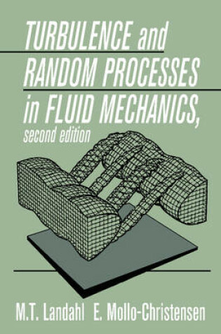 Cover of Turbulence and Random Processes in Fluid Mechanics