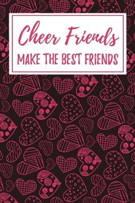 Book cover for Cheer Friends Make the Best Friends