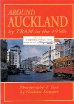 Book cover for Around Auckland by Trams in the 1950s