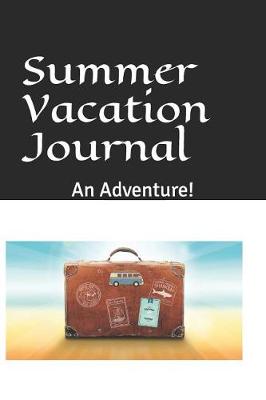 Book cover for Summer Vacation Journal