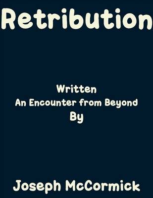 Book cover for Retribution: (An Encounter from Beyond)