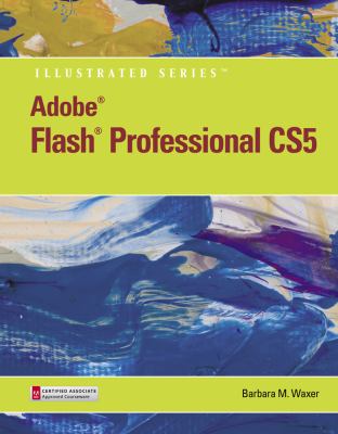 Cover of Adobe Flash Professional Cs5 Illustrated, Introductory