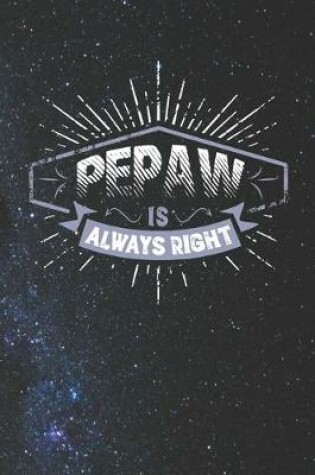 Cover of Pepaw Is Always Right