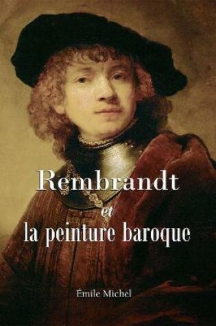 Cover of Rembrandt et la peinture baroque