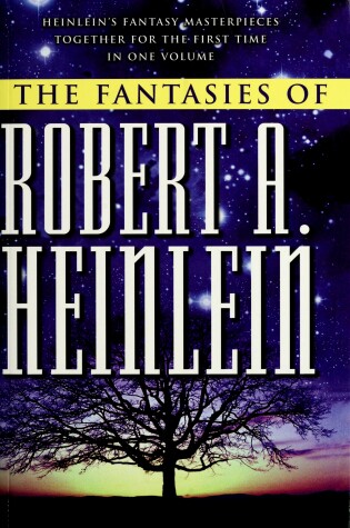Cover of The Fantasies of Robert A. Heinlein