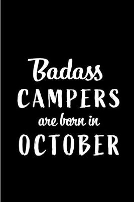 Book cover for Badass Campers Are Born In October