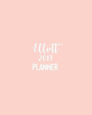 Book cover for Elliott 2019 Planner