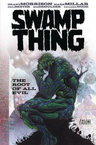 Cover of Swamp Thing The Root Of All Evil