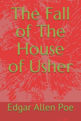 Book cover for The Fall of The House of Usher