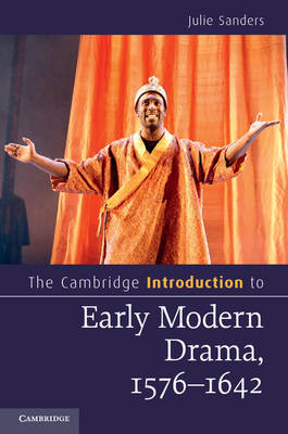 Book cover for The Cambridge Introduction to Early Modern Drama, 1576-1642