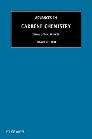 Cover of Advances in Carbene Chemistry, Volume 3