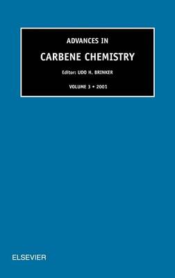 Book cover for Advances in Carbene Chemistry, Volume 3
