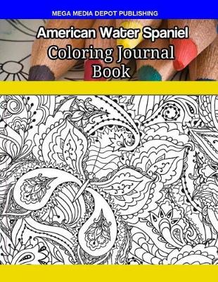 Book cover for American Water Spaniel Coloring Journal Book