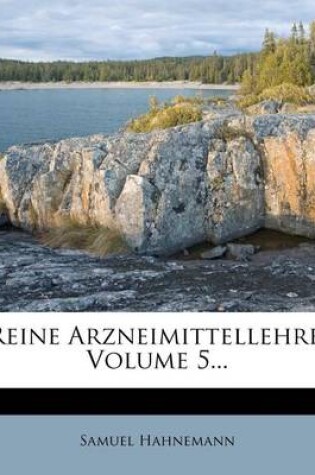 Cover of Reine Arzneimittellehre, Volume 5...