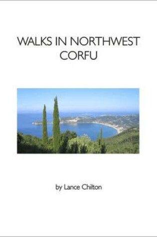 Cover of Walks in Northwest Corfu and Walkers' Map