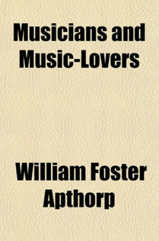 Cover of Musicians and Music-Lovers