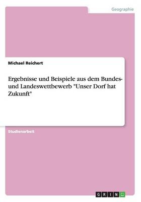 Book cover for Ergebnisse und Beispiele aus dem Bundes- und Landeswettbewerb "Unser Dorf hat Zukunft"