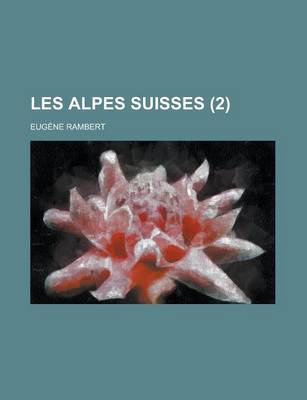 Book cover for Les Alpes Suisses (2)