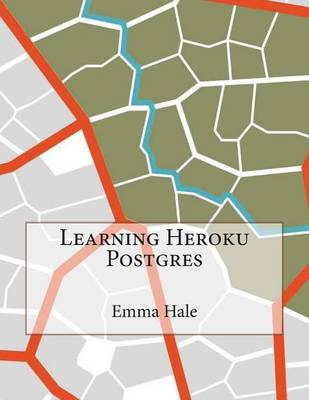 Book cover for Learning Heroku Postgres