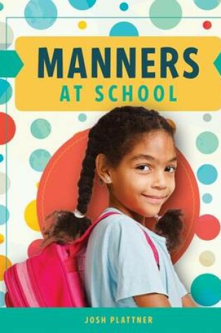 Cover of Manners at School