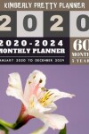 Book cover for 5 year monthly planner 2020-2024