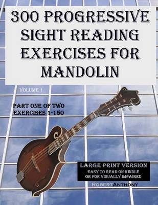 Book cover for 300 Progressive Sight Reading Exercises for Mandolin Large Print Version